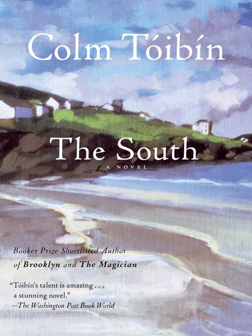 Title details for The South by Colm Toibin - Wait list
